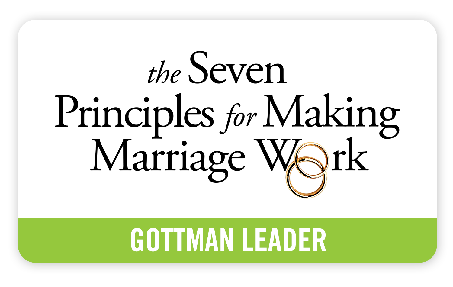 Certified Gottman Seven Principles for Making Marriage Work Leader